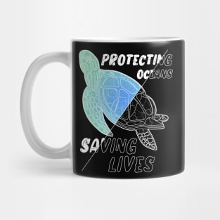 "Protecting oceans saving lives" Mug
